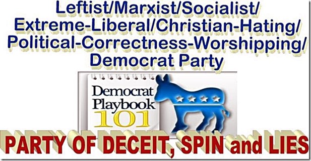 Party of Deceit, Spin &amp; Lies